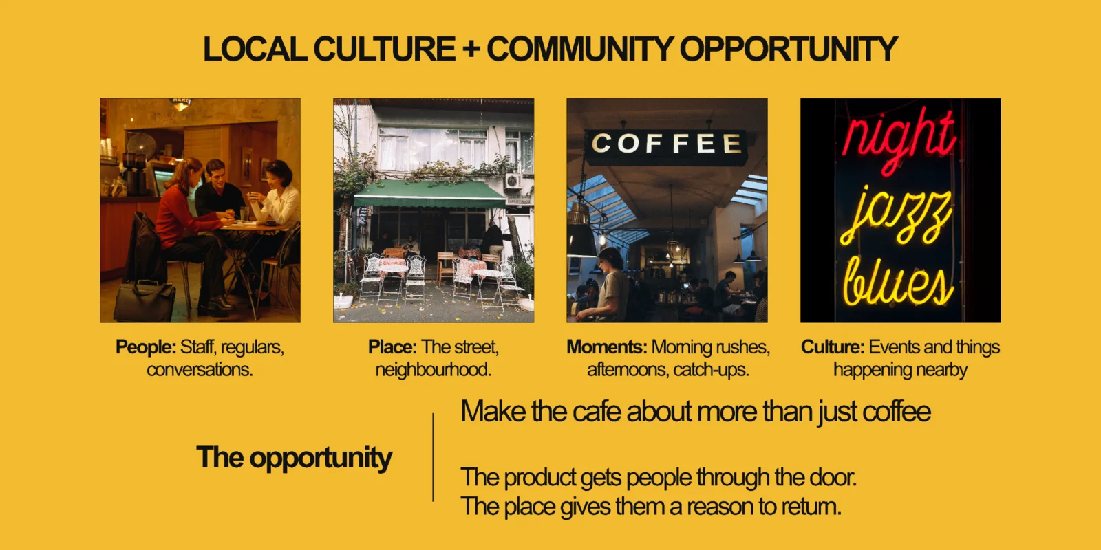 Café Lumière local culture and community opportunity board